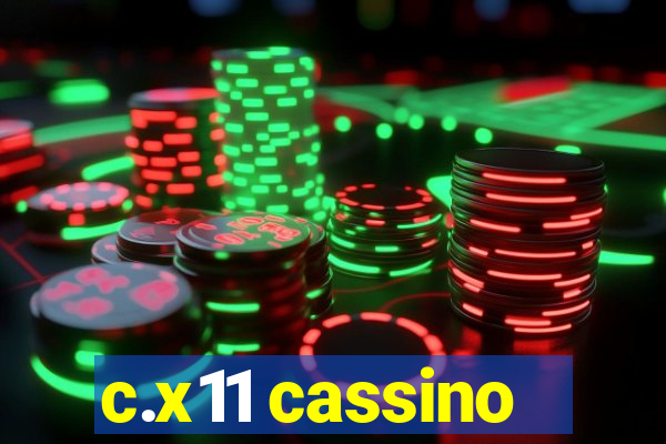 c.x11 cassino
